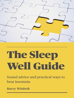 cover image of The Sleep Well Guide – Sound advice and practical ways to beat insomnia